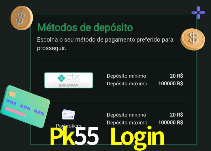 O cassino Pk55 Login oferece uma grande variedade de métodos de pagamento