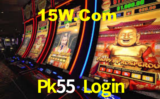 Pk55 Login,Pk55 Bet